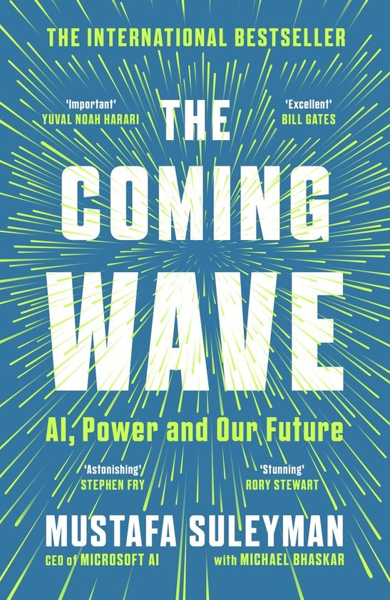 The Coming Wave: The AI book that reframes everything
